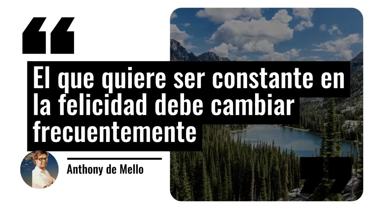 Las mejores frases de Anthony de Mello | Color Visión